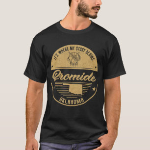 Bromide Oklahoma It's Where my story begins T-Shirt