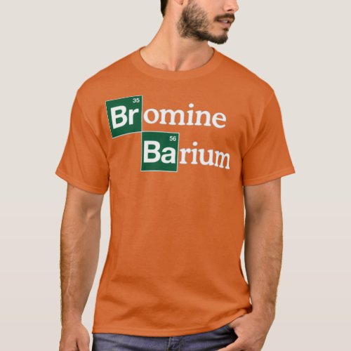 Bromine and Barium Funny Science T_Shirt