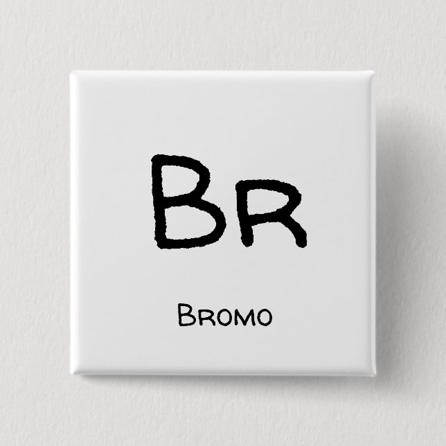 Bromo - Br Button (Front)