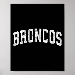 Broncos Mascot Vintage Athletic Sports Name Design Poster