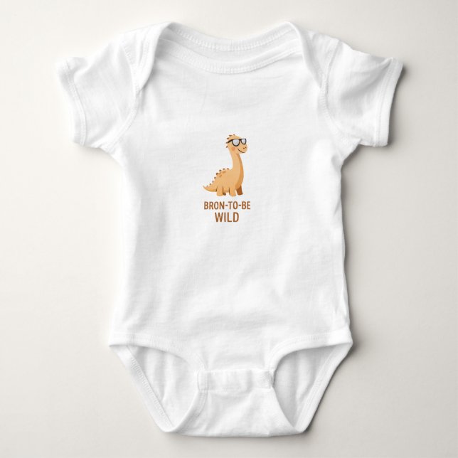 Bronto be wild baby bodysuit (Front)