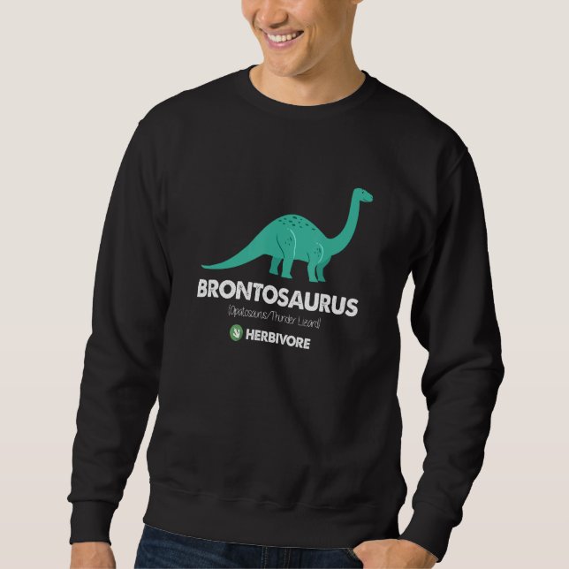 Brontosaurus ApatosaurusThunder Lizard Dinosaur Sweatshirt (Front)
