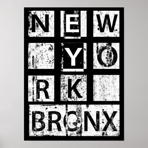 Bronx New York  Grunge Typography Poster