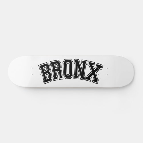 BRONX SKATEBOARD