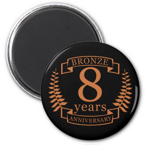 Bronze eighth wedding anniversary 8 years magnet