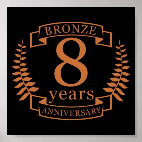 Bronze eighth wedding anniversary 8 years poster