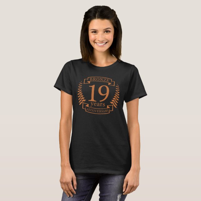 Bronze traditional wedding anniversary 19 years T-Shirt (Front Full)