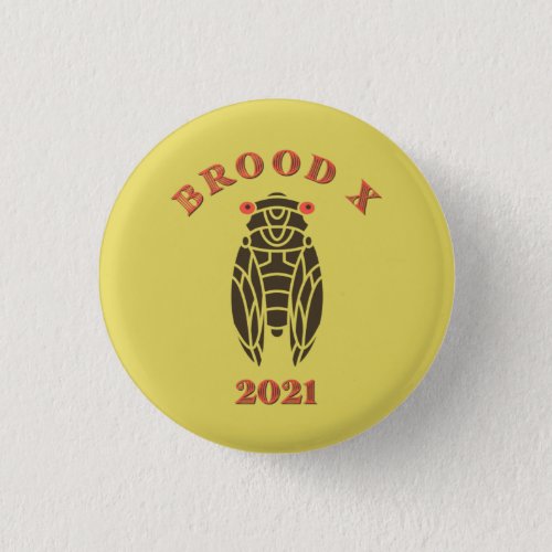 Brood X Great Eastern Cicada 2021 Button