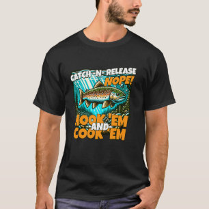 Brook Trout - No Catch And Release Hook Em and Coo T-Shirt