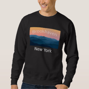 Brookhaven New York Mountain sunset hometown Sweatshirt