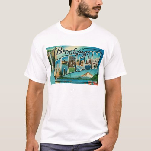 Brookings Oregon _ Large Letter Scenes T_Shirt