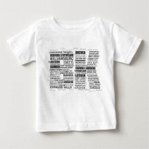 Brooklyn BK  NYC Word Art Map Baby T_Shirt