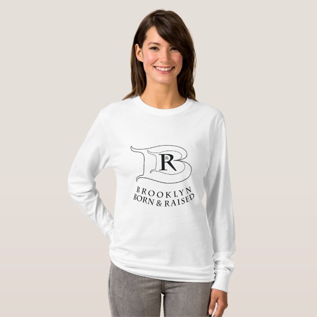 BROOKLYN BORN AND RAISED™ LONG SLEEVE T-SHIRT (Front Full)
