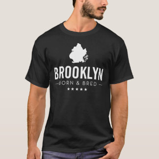 Brooklyn - Born & Bred T-Shirt