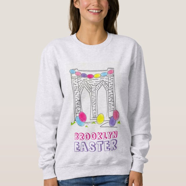 Brooklyn Bridge Easter Egg Eggs NYC Sweatshirt (Front)