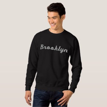 Brooklyn Embroidered Basic Sweatshirt (black) by Milkshake7 at Zazzle