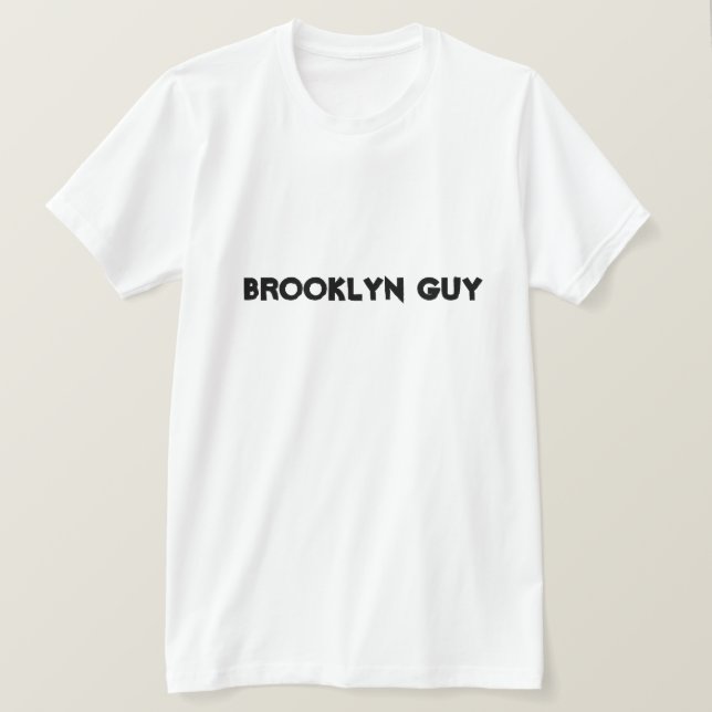 BROOKLYN GUY SHIRT (Design Front)