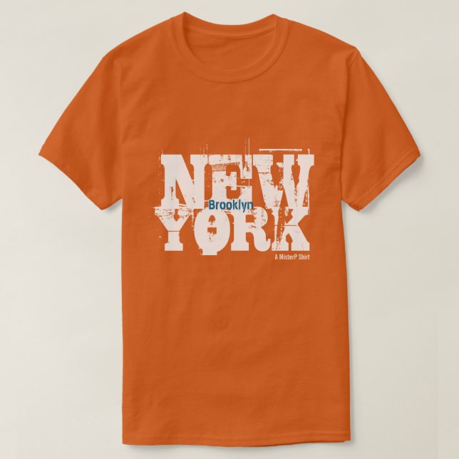 Brooklyn, New York - A MisterP Shirt (Design Front)