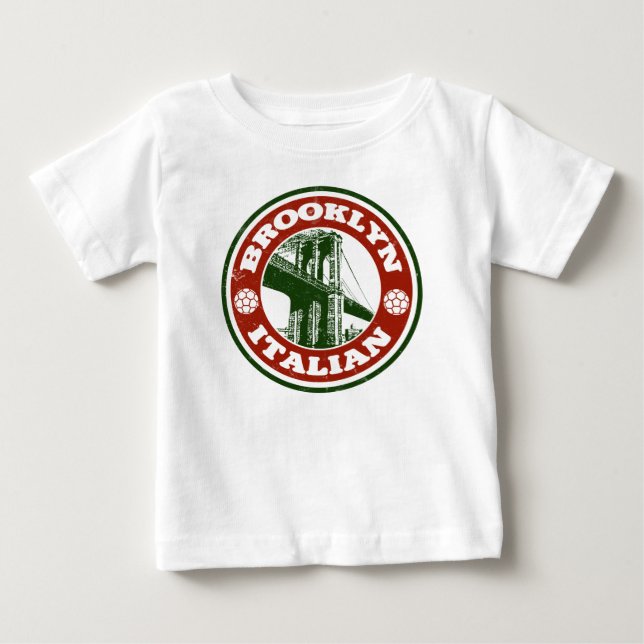 Brooklyn New York Italians Baby T-Shirt (Front)