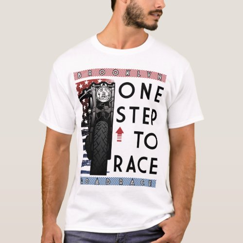 Brooklyn One Step to Race T_Shirt