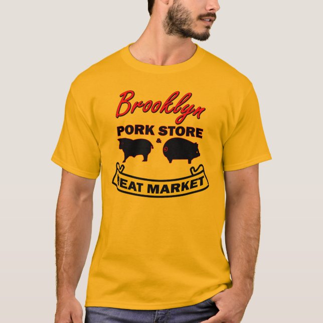 Brooklyn Pork Store T-Shirt (Front)