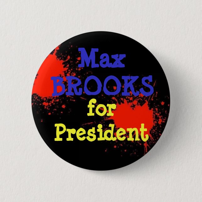 Brooks for President! Pinback Button (Front)