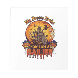 Broom Broke Bailiff Halloween Ghost Court Pumpkins Notepad