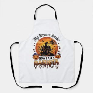 Broom Broke Barista Halloween Witch Coffee Pumpkin Apron