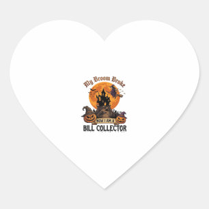 Broom Broke Bill Collector Halloween Haunted House Heart Sticker