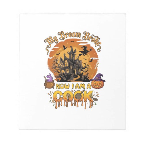 Broom Broke Cook Halloween Haunted House Cauldron Notepad