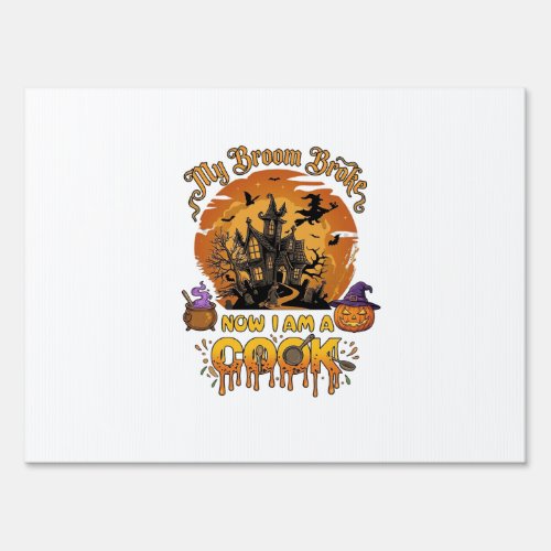Broom Broke Cook Halloween Haunted House Cauldron Sign