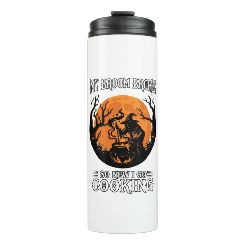 Broom Broke Cooking Witch Cauldron Full Moon Thermal Tumbler