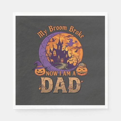 Broom Broke Dad Halloween Haunted House Mustache P Napkins