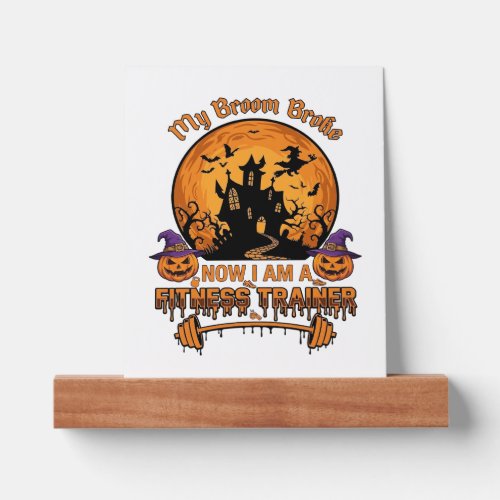 Broom Broke Halloween Fitness Trainer Witch Pumpki Picture Ledge