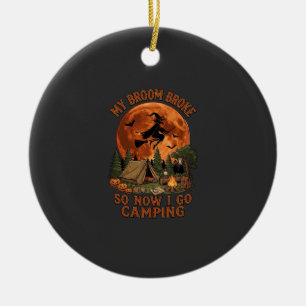 Broom Broke Halloween Witch Camping Tent Campfire  Ceramic Ornament