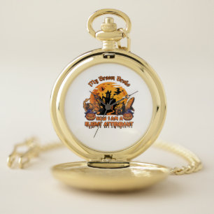 Broom Broke Now Am Flight Attendant Halloween_1 Pocket Watch