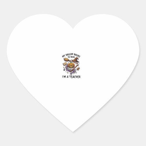 Broom Broke Teacher Halloween Pumpkin Witch Hat Bo Heart Sticker