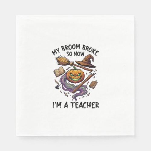 Broom Broke Teacher Halloween Pumpkin Witch Hat Bo Napkins