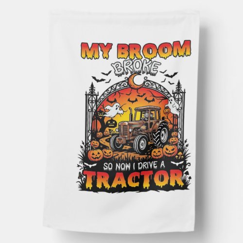 Broom Broke Tractor Halloween Witch Ghosts_1 House Flag