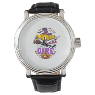 Broom Hair Dont Care Halloween Witch Hat Pumpkin C Watch