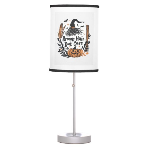 Broom Hair Dont Care Table Lamp