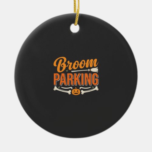 Broom Parking Halloween Vector Design_1 Ceramic Ornament