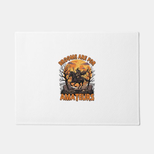 Brooms Are Amateurs Halloween Witch Horse Moon Gra Doormat