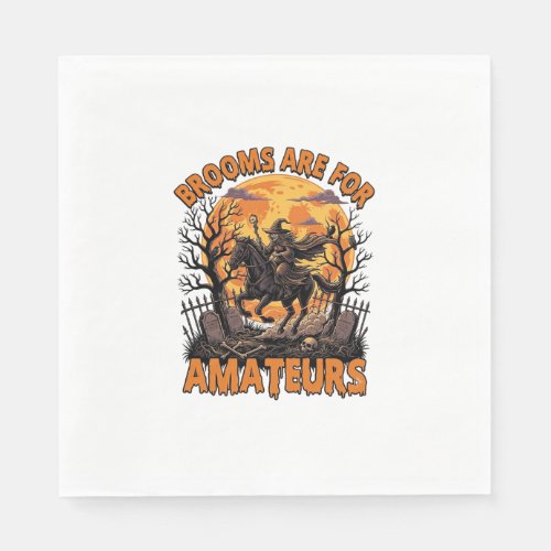 Brooms Are Amateurs Halloween Witch Horse Moon Gra Napkins