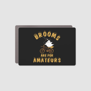 BROOMS ARE FOR AMATEURS HALLOWEEN CAR MAGNET