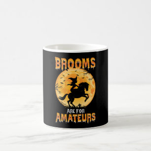 Brooms Are For Amateurs Witch Riding Horse Hallowe Coffee Mug