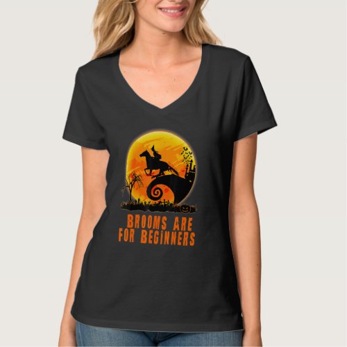 Brooms Are For Beginners Funny Horse Rider Witch H T_Shirt