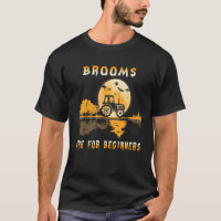 Brooms Are For Beginners Witch Drive A Tractor Hal