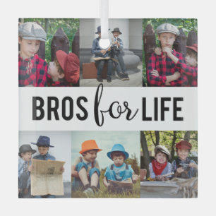 Bros for Life Brothers Photo Collage Typography Glass Ornament