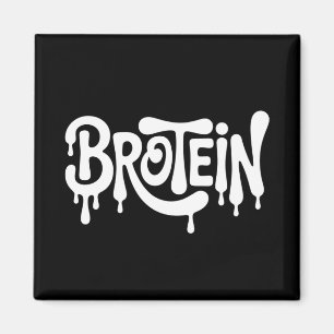 Brotein Protein Funny Bro Gym LGBTQ Gay Pride Ally Magnet